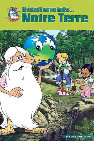 Il était une fois… notre Terre