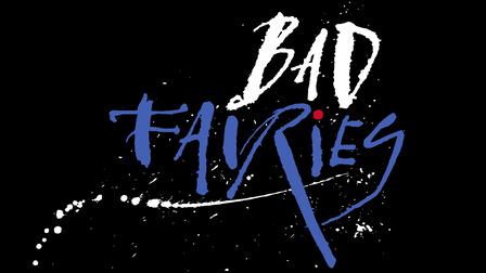 Bad Fairies