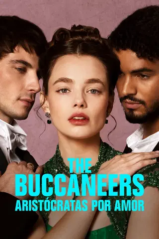 The Buccaneers: Aristócratas por amor