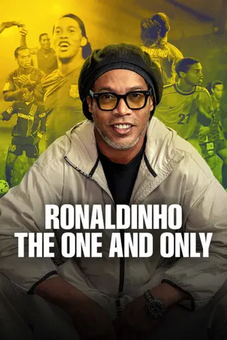 Ronaldinho : Le seul et l'unique