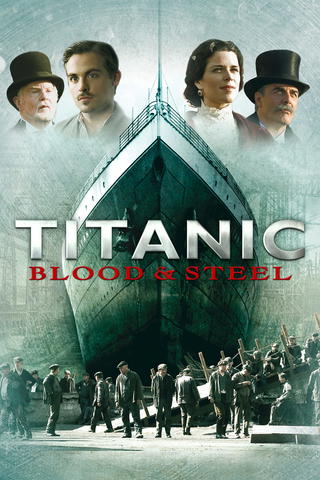 Titanic - verta ja terästä