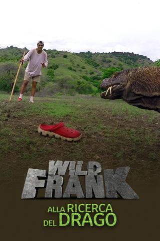 Wild Frank: alla ricerca del drago