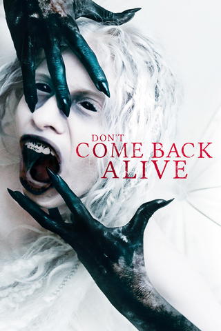 Don't Come Back Alive