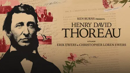 Henry David Thoreau: A Film by Erik Ewers and Christopher Loren Ewers and Presented by Ken Burns