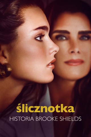 Ślicznotka: Historia Brooke Shields