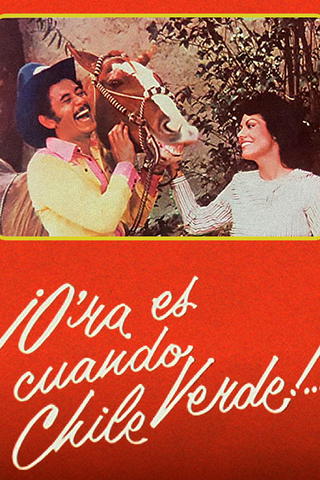 Ora Es Cuando Chile Verde!