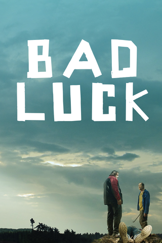 Bad Luck