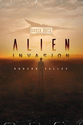 Alien Invasion: Hudson Valley