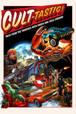 Cult-Tastic: Tales From the Trenches with Roger and Julie Corman