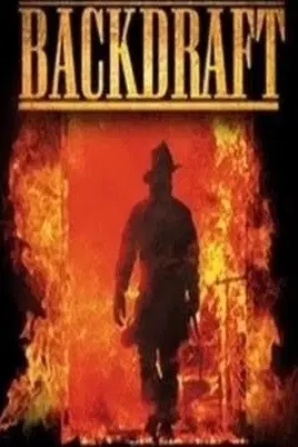 Backdraft