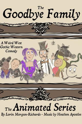 The Goodbye Family: The Animated Series