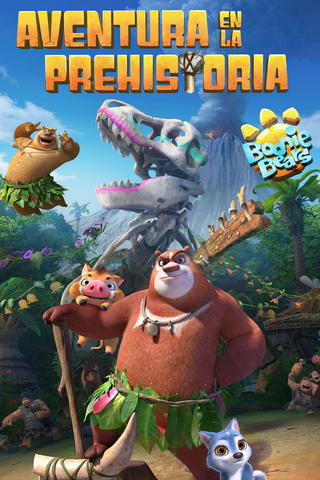 Boonie Bears: Aventura en la prehistoria