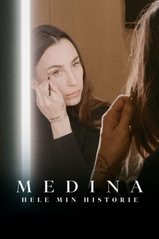 Medina: Hele Min Historie