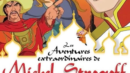 The Extraordinary Adventures of Michel Strogoff