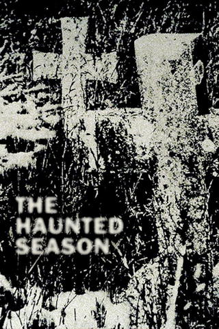 The Haunted Season