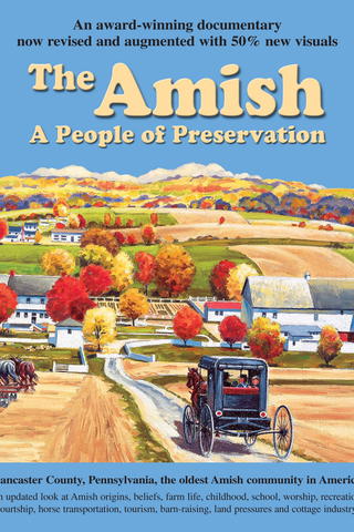The Amish: A People of Preservation