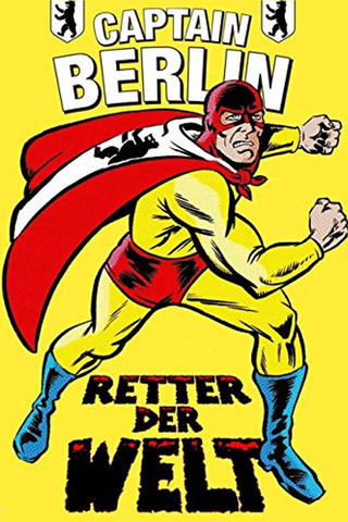Captain Berlin - Retter der Welt