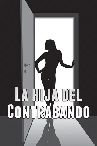 La hija del contrabando