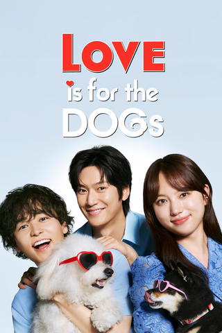 Love is for the Dogs