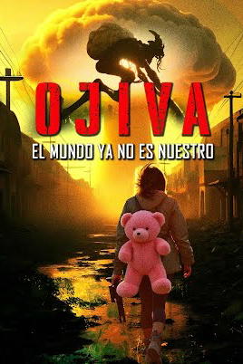 Ojiva: El Mundo Ya No Es Nuestro