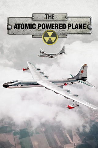 The Atomic Powered Plane