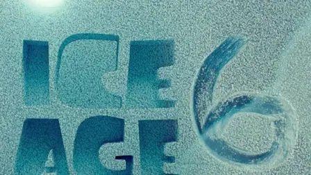Ice Age 6