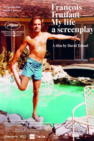 François Truffaut: My Life, a Screenplay