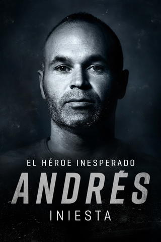 Andrés Iniesta. El héroe inesperado