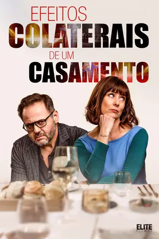 Efeitos Colaterais de um Casamento