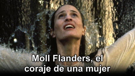 Moll Flanders, el coraje de una mujer