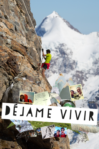 Summits of My Life: Déjame vivir