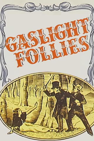 Gaslight Follies