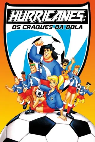 Hurricanes: Os Craques da Bola