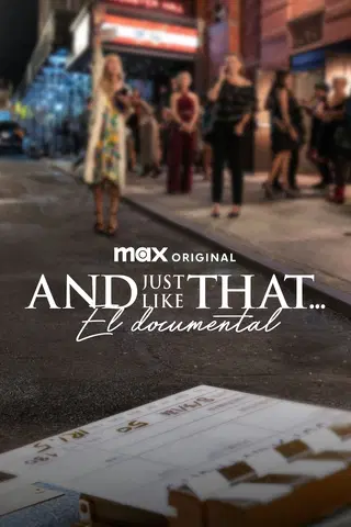 And Just Like That... El documental