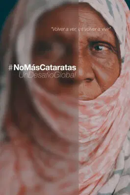 #NoMásCataratas, un desafío global Fundación Elena Barraquer