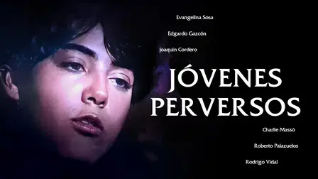 Jóvenes perversos