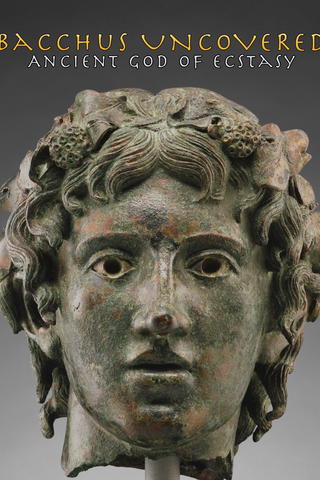 Bacchus Uncovered: Ancient God of Ecstasy