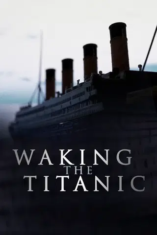 Waking the Titanic