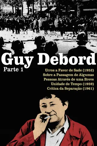 A Obra Completa de Guy Debord: Parte 1