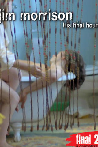 The Doors - Jim Morrison: Final 24 Hours