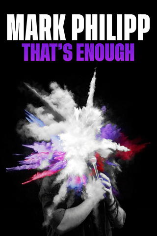 Mark Philipp: That's Enough