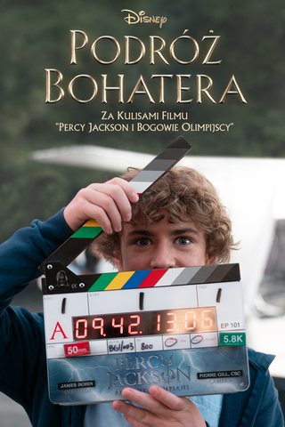 Podróż bohatera: za kulisami filmu „Percy Jackson i bogowie olimpijscy”