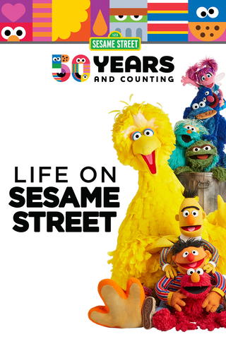 Sesame Street 50 Years and Counting: Life on Sesame Street