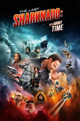 The Last Sharknado: It's About Time (Shark-O-Holic Cut)