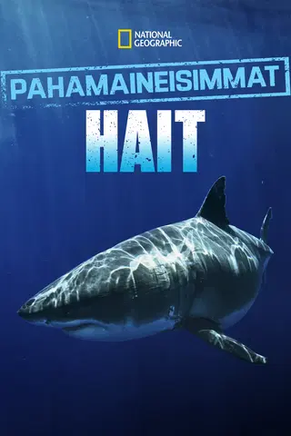 Pahamaineisimmat hait