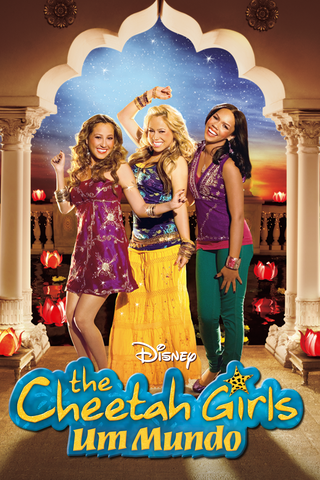 The Cheetah Girls: Um Mundo