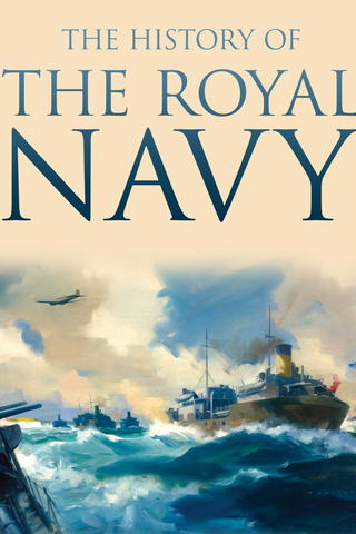 The History of The Royal Navy