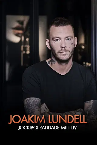 Joakim Lundell - Kockiboi Saved My Life