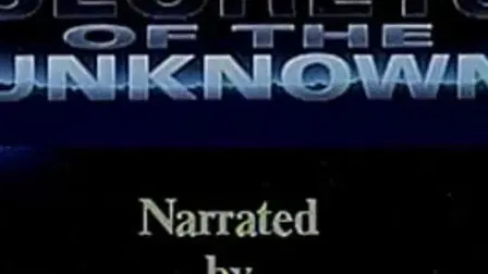 Secrets of the Unknown