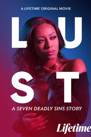 Lust: A Seven Deadly Sins Story